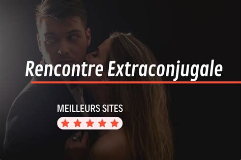 site de rencontre adultere gratuit|Rencontre extraconjugale : les 4 sites adultères à privilégier